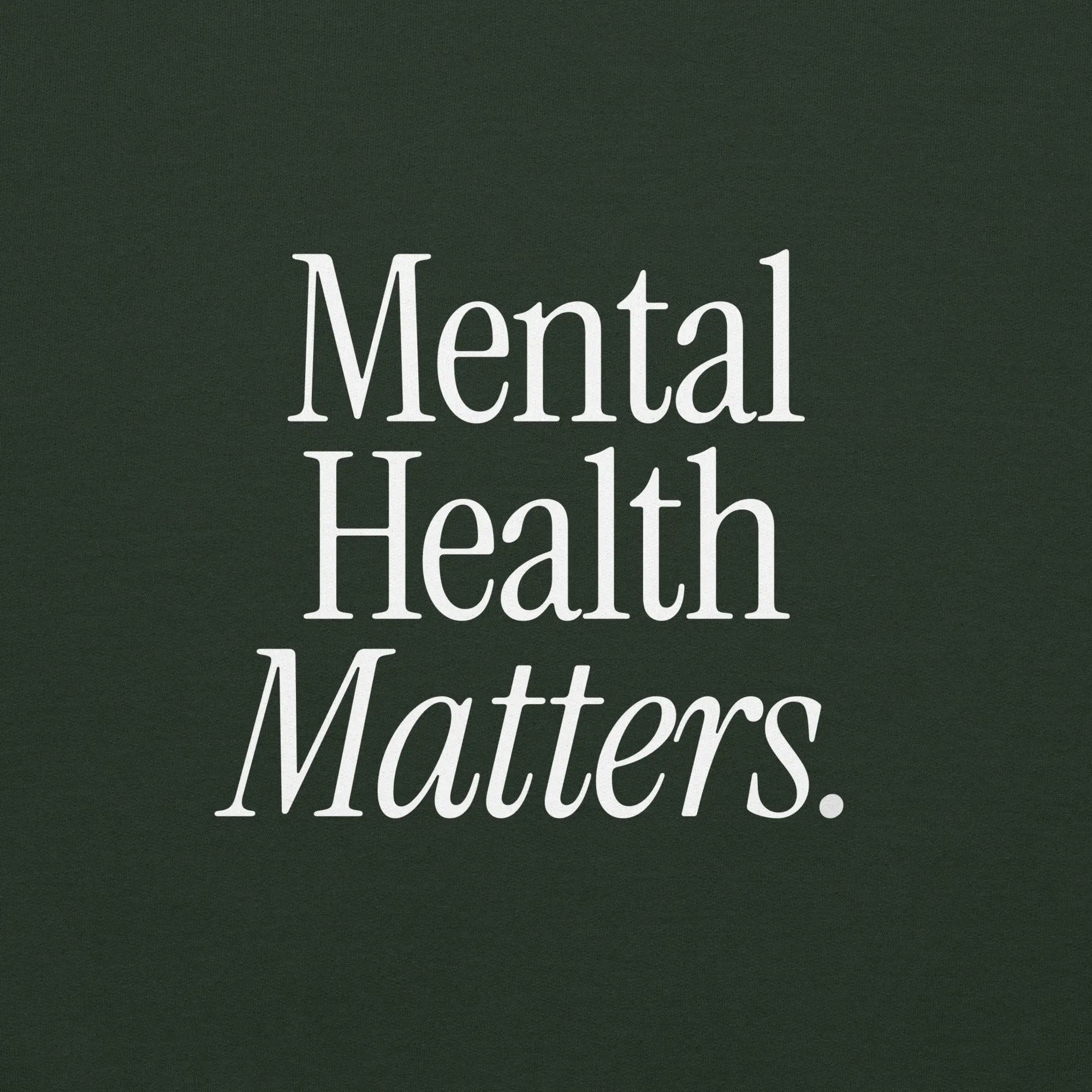 Mental Health Matters Hoodie