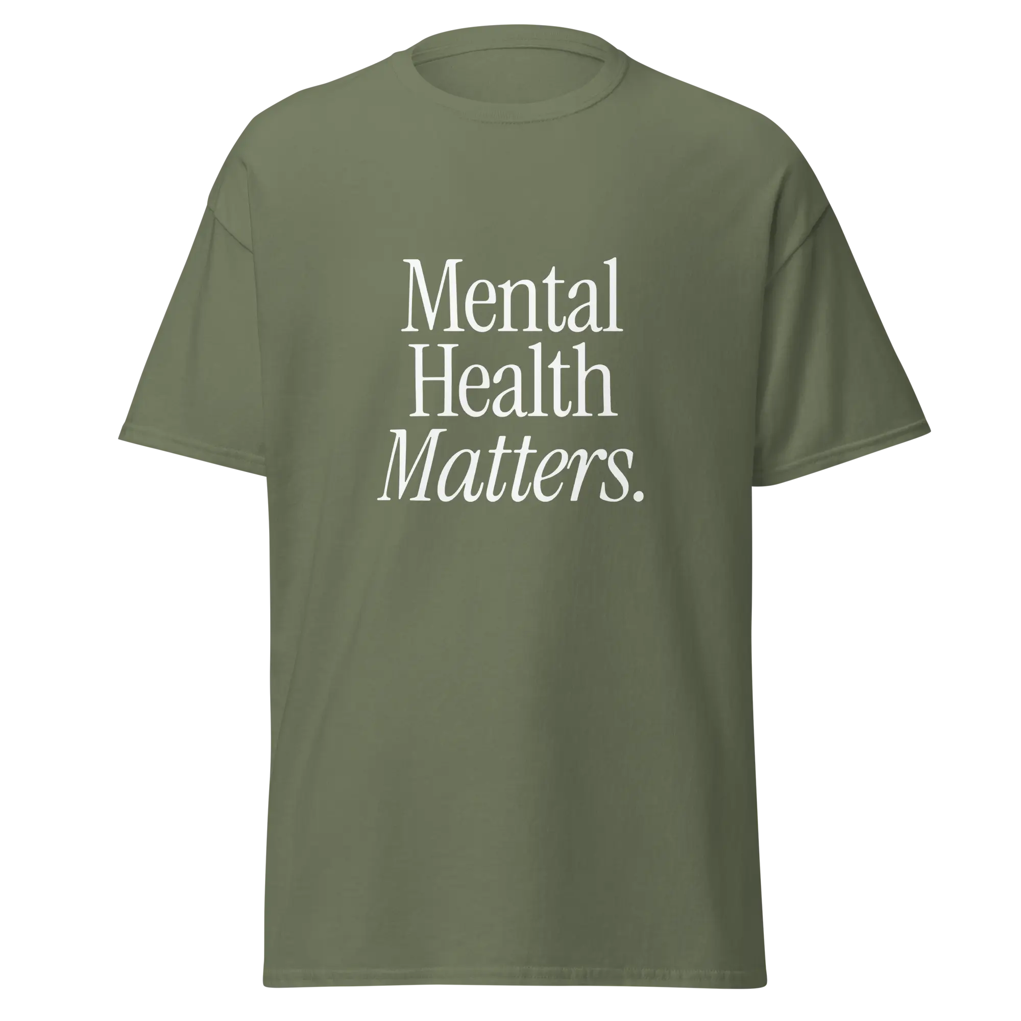 military green mental health matters shirt