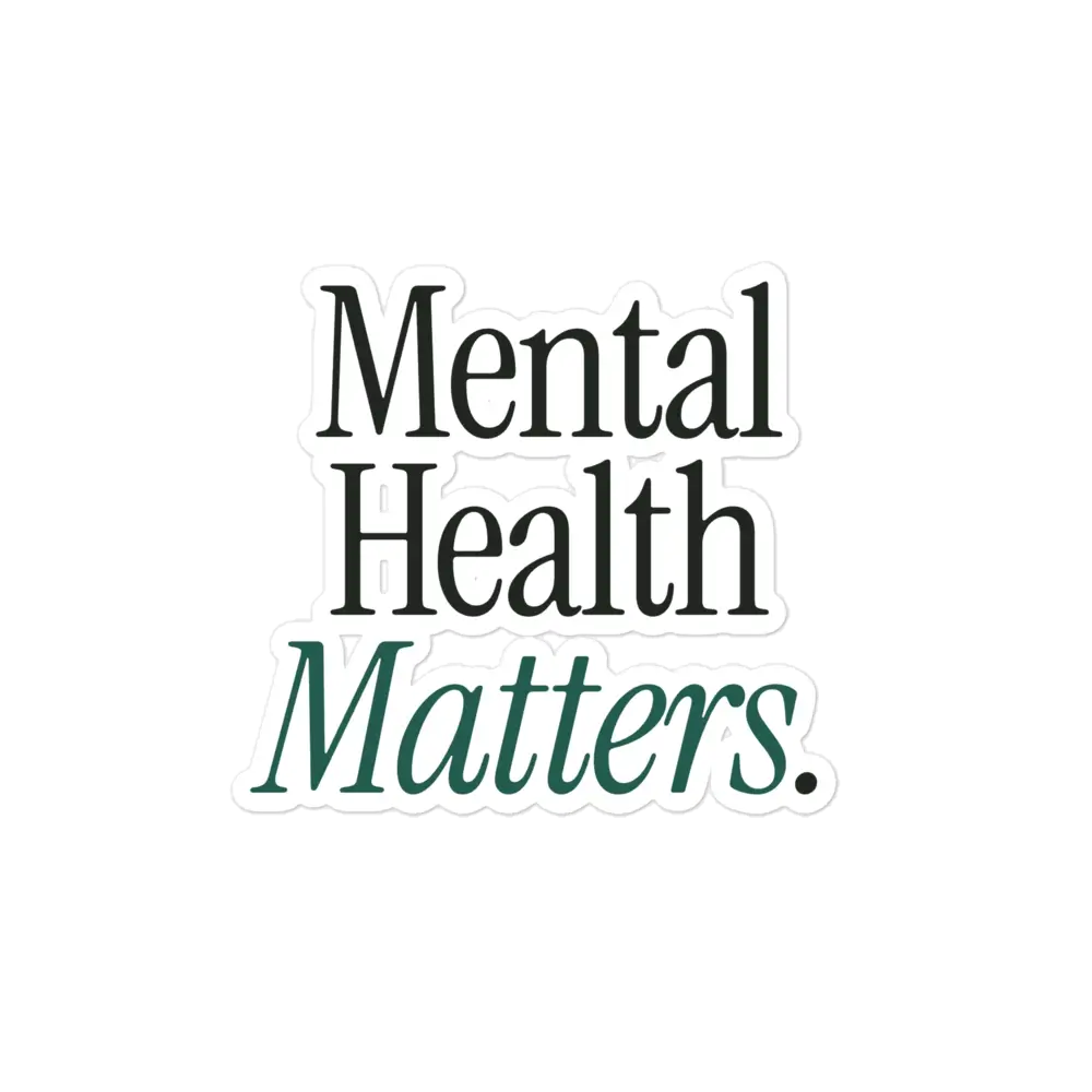 Mental Health Matters Sticker