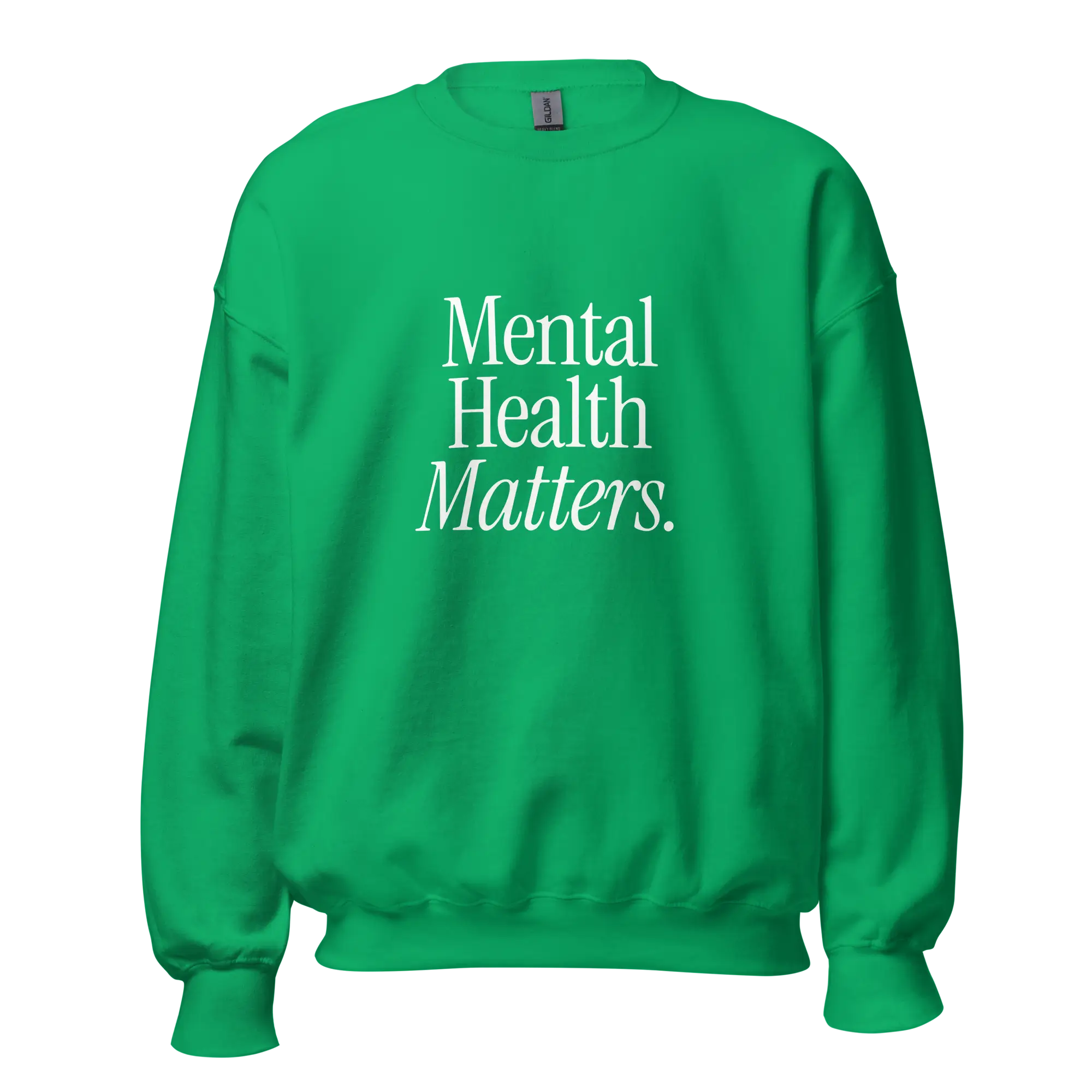 irish green mental health matters sweatshirt