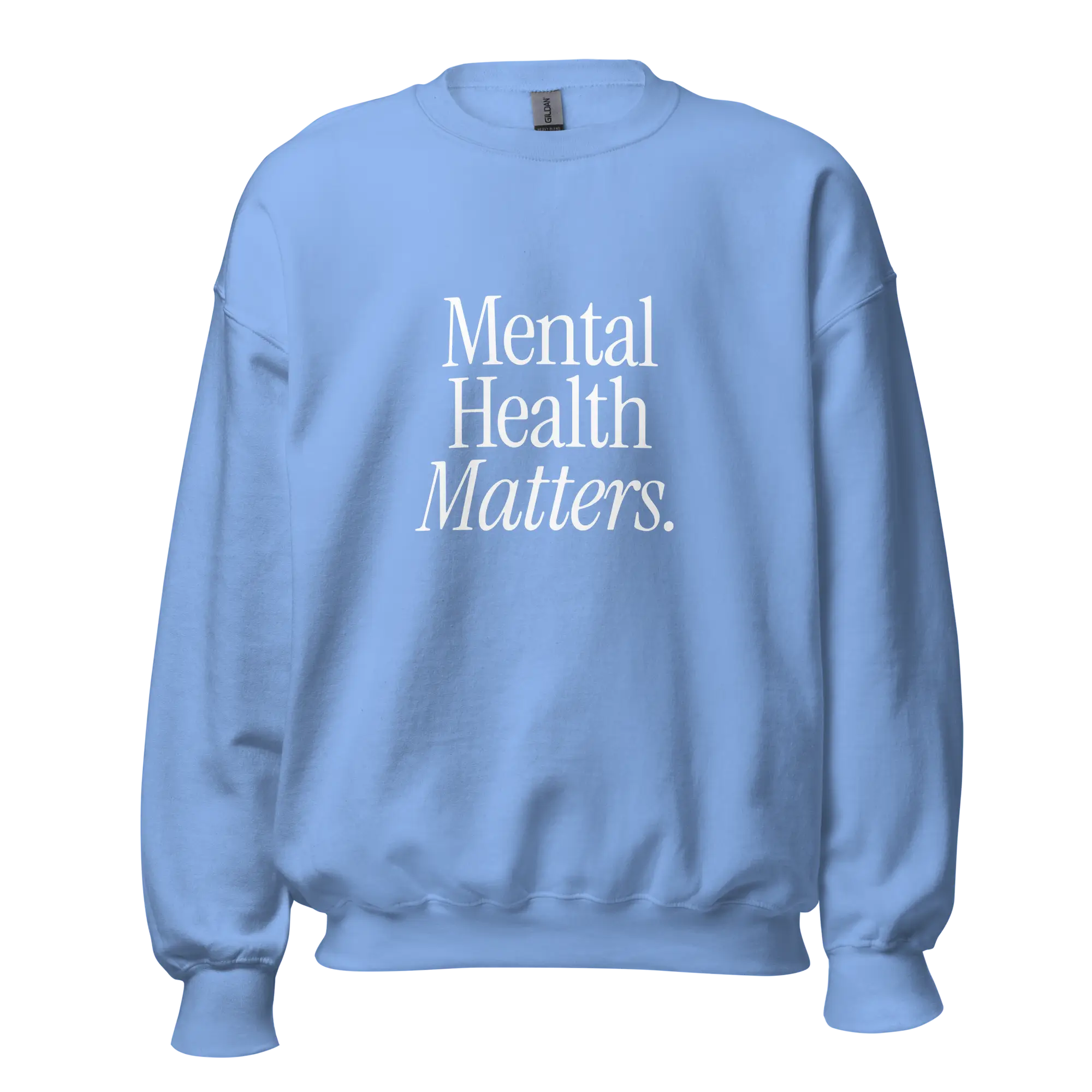 light blue mental health matters sweatshirt