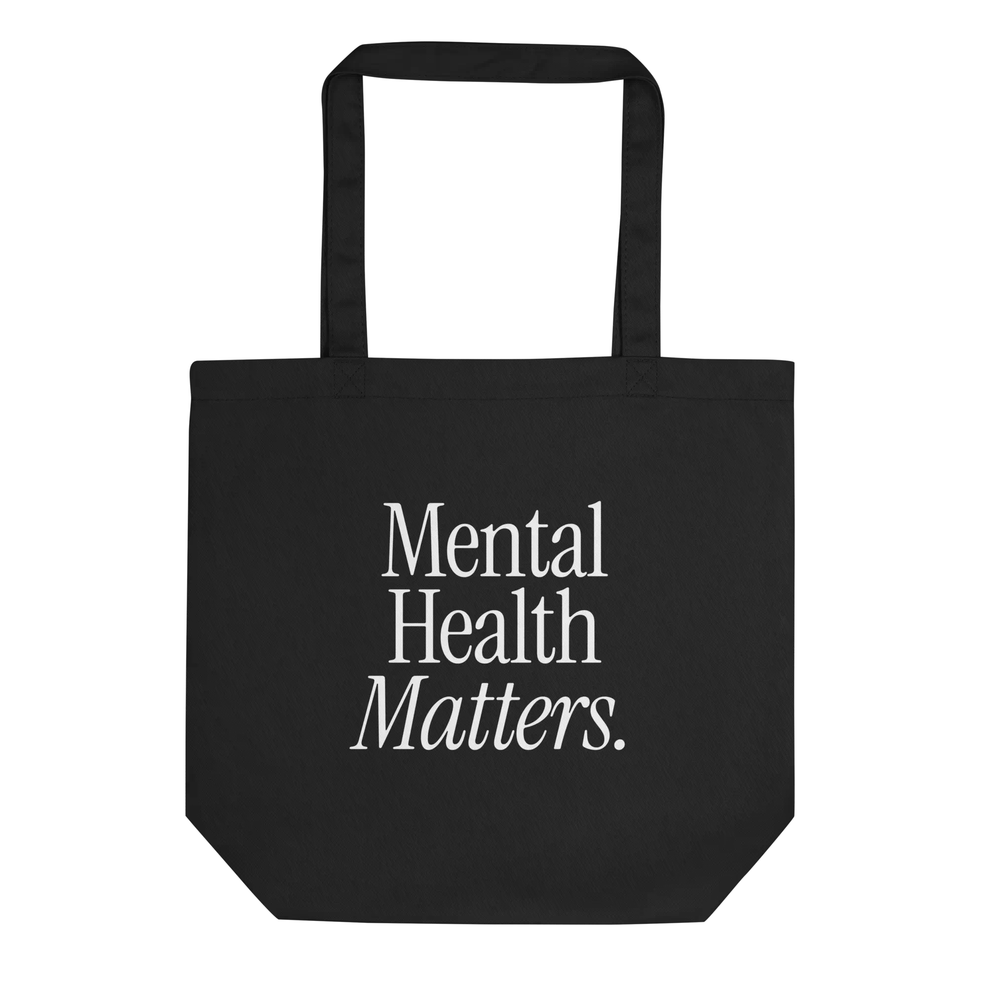 Mental Health Matters Tote Bag